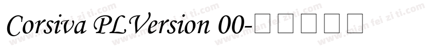 Corsiva PLVersion 00字体转换